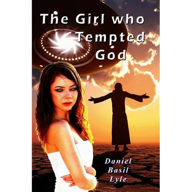 The Girl Who Tempted God