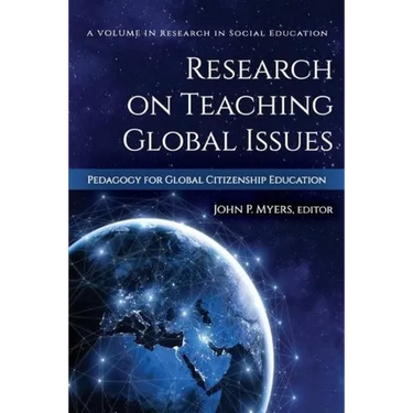 Research on Teaching Global Issues: Pedagogy for Global Citizenship Education