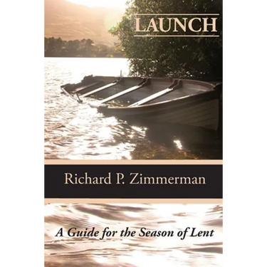 Launch: A Guide For The Season of Lent