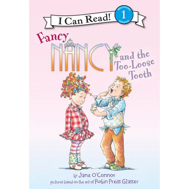 Fancy Nancy and the Too-Loose Tooth