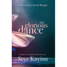 This Glorious Dance: Thoughts & Contemplations About Who We Are