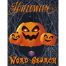 Halloween Word Search: Activity Themed Book for Kids Ages 8-12 Original Spooky Puzzle Book