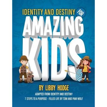 Identity and Destiny for Amazing Kids