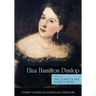 Eliza Hamilton Dunlop: Writing from the Colonial Frontier