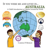 If You Were Me and Lived in... Australia: A Child's Introduction to Cultures Around the World