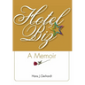 Hotelbiz: A Memoir