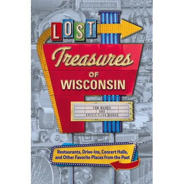 Lost Treasures of Wisconsin