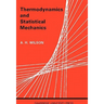 Thermodynamics and Statistical Mechanics