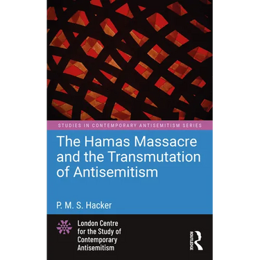 The Hamas Massacre and the Transmutation of Antisemitism