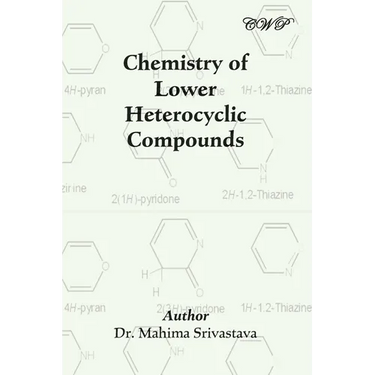 Chemistry of Lower Heterocyclic Compounds