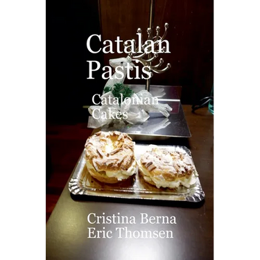 Catalan Pastis - Catalonian Cakes