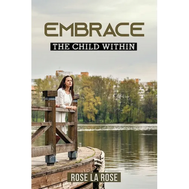 Embrace: The Child Within