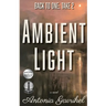 Back to One: Ambient Light