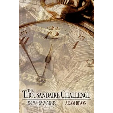 The Thousandaire Challenge: your blueprints to financial stability