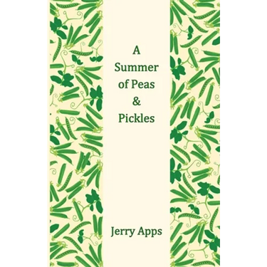 A Summer of Peas and Pickles