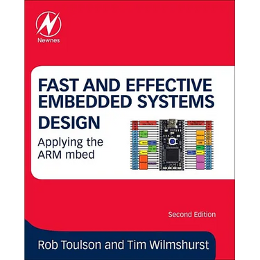 Fast and Effective Embedded Systems Design: Applying the Arm Mbed