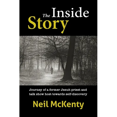 The Inside Story: Journey of a former Jesuit priest and talk show host towards self-discovery