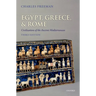 Egypt, Greece, and Rome: Civilizations of the Ancient Mediterranean