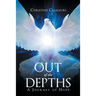Out of The Depths: A Journey of Hope