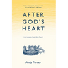 After God's Heart: Life Lessons From King David
