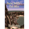 Doctor Dolittle's Post Office: A Positronic Book