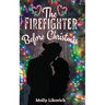 The Firefighter Before Christmas