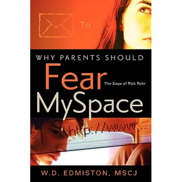Why Parents Should Fear Myspace