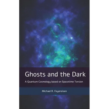 Ghosts and the Dark: A Quantum Cosmology based on Spacetime Torsion
