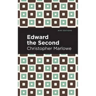 Edward the Second