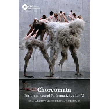 Choreomata: Performance and Performativity after AI