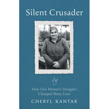 Silent Crusader: How One Woman's Struggles Changed Many Lives