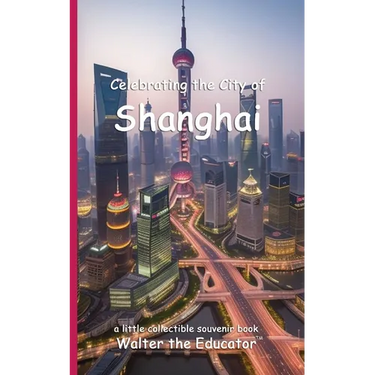 Celebrating the City of Shanghai