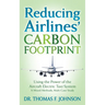 Reducing Airlines' Carbon Footprint: Using the Power of the Aircraft Electric Taxi System