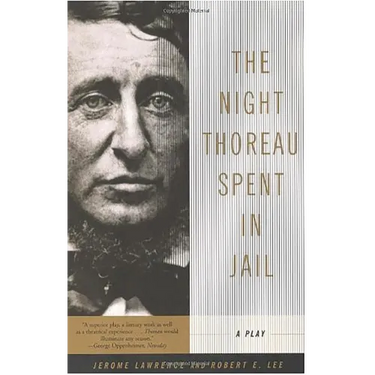 The Night Thoreau Spent in Jail: A Play