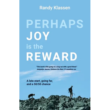 Perhaps Joy is the Reward