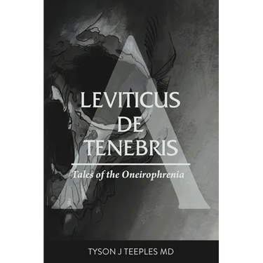 Leviticus de Tenebris: Tales of the Oneirophrenia