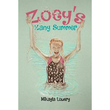 Zoey's Zany Summer