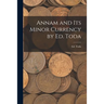 Annam and Its Minor Currency by Ed. Toda