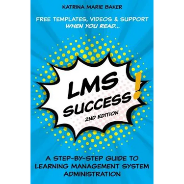 LMS Success: A Step-by-Step Guide to Learning Management System Administration