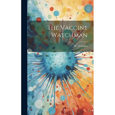 The Vaccine Watchman