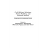 Civil-Military Relations, Nation-Building, and National Identity: Comparative Perspectives