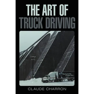 The Art of Truck Driving