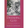 Defending God: Biblical Responses to the Problem of Evil