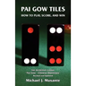 Pai Gow Tiles: How to Play, Score, and Win