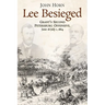Lee Besieged: Grant's Second Petersburg Offensive, June 18-July 1, 1864