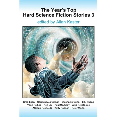 The Year's Top Hard Science Fiction Stories 3