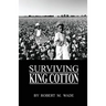 Surviving King Cotton: "Cotton Pickin Po"