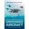 Wireless Power Transfer for Unmanned Aircraft
