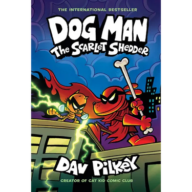 Dog Man: The Scarlet Shedder: A Graphic Novel (Dog Man #12): From the Creator of Captain Underpants