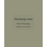 Duchamp-Isms